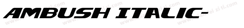 Ambush Italic字体转换